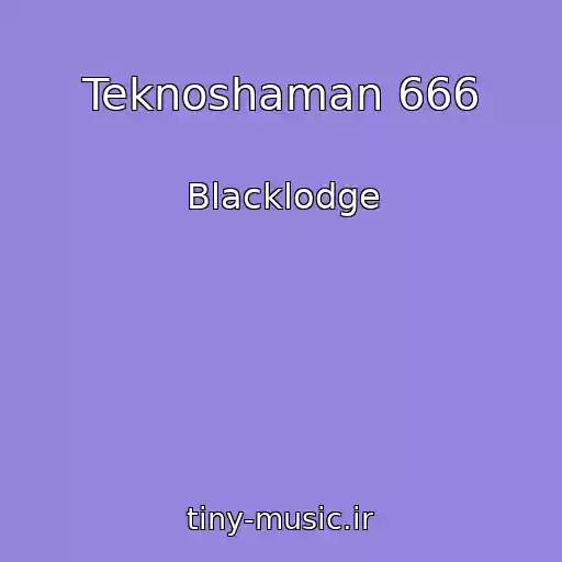 کاور آهنگ Teknoshaman 666 از Blacklodge