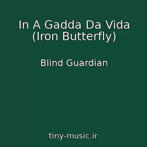 کاور آهنگ In A Gadda Da Vida (Iron Butterfly) از Blind Guardian