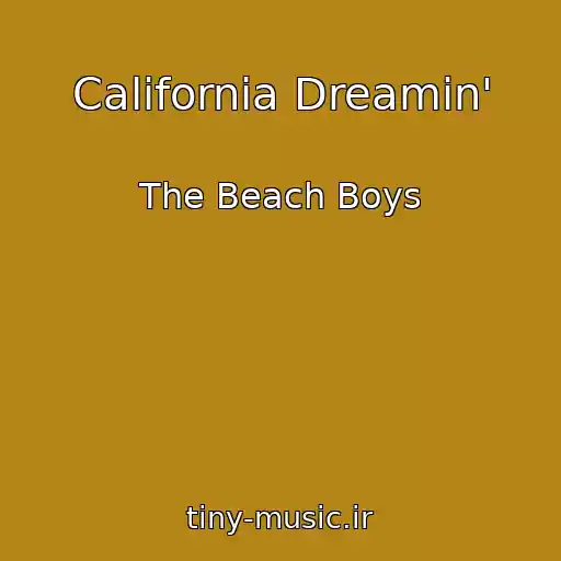 کاور آهنگ California Dreamin' از The Beach Boys