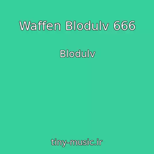 کاور آهنگ Waffen Blodulv 666 از Blodulv