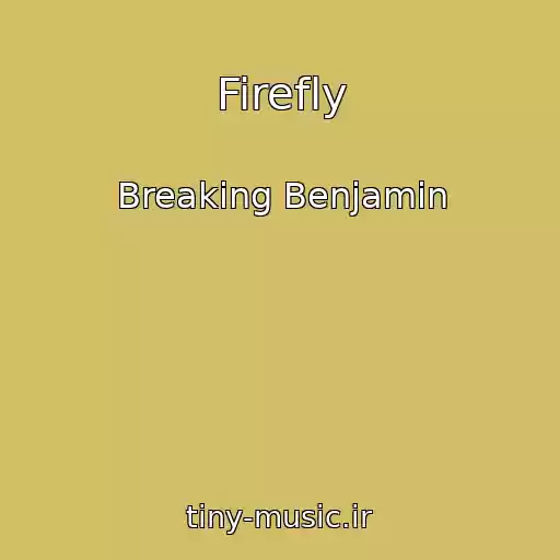 کاور آهنگ Firefly از Breaking Benjamin