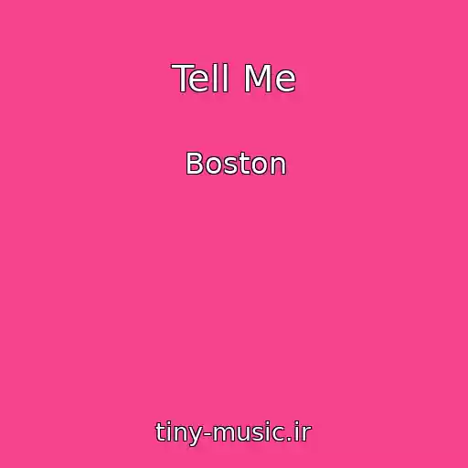 کاور آهنگ Tell Me از Boston