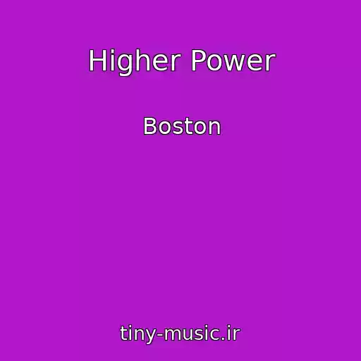 کاور آهنگ Higher Power از Boston