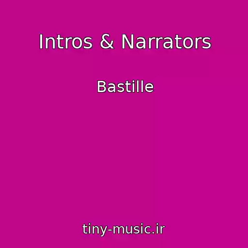 کاور آهنگ Intros & Narrators از Bastille