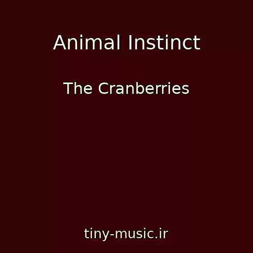 کاور آهنگ Animal Instinct از The Cranberries