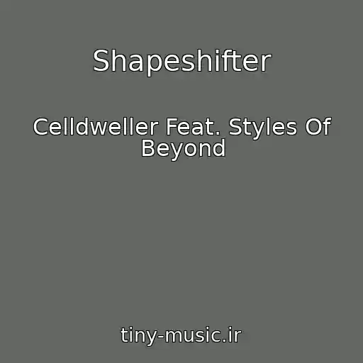 کاور آهنگ Shapeshifter از Celldweller Feat. Styles Of Beyond