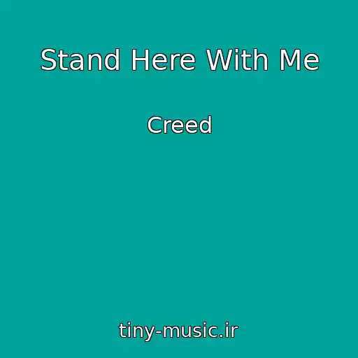 کاور آهنگ Stand Here With Me از Creed