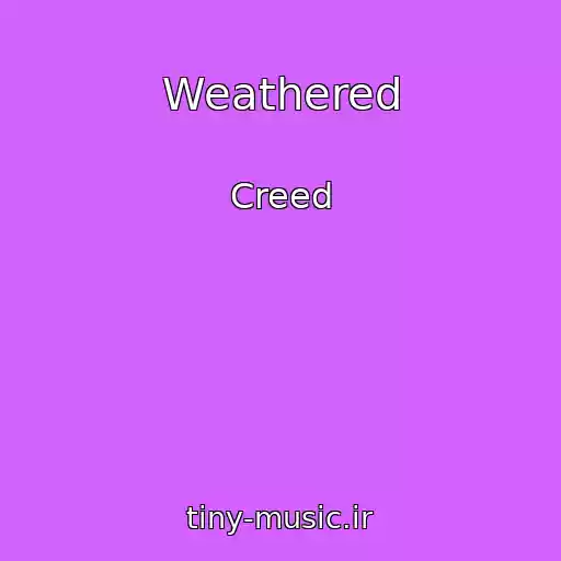 کاور آهنگ Weathered از Creed