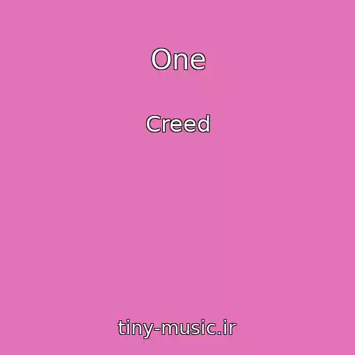 کاور آهنگ One از Creed