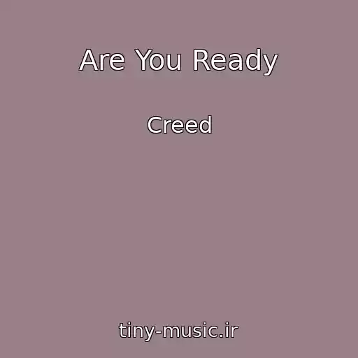 کاور آهنگ Are You Ready از Creed