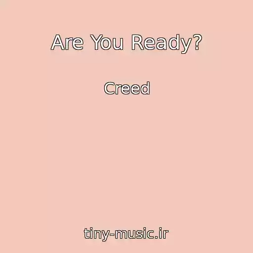 کاور آهنگ Are You Ready? از Creed