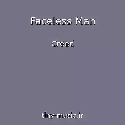 کاور آهنگ Faceless Man از Creed