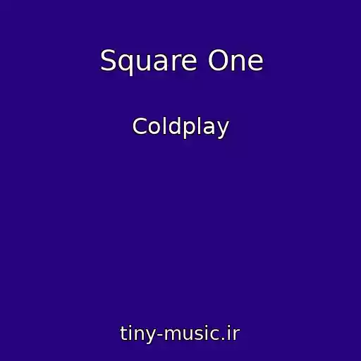 کاور آهنگ Square One از Coldplay