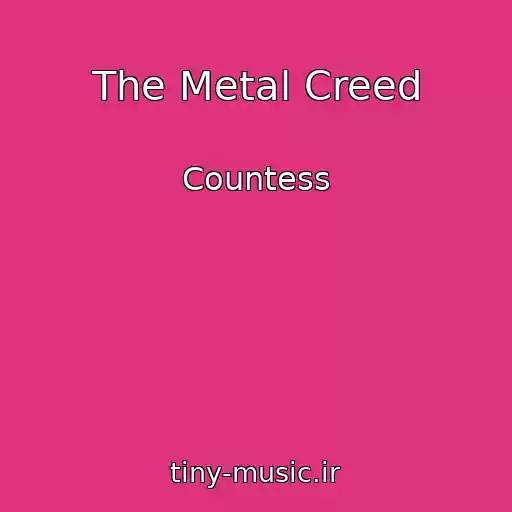 کاور آهنگ The Metal Creed از Countess