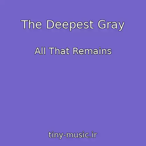 کاور آهنگ The Deepest Gray از All That Remains