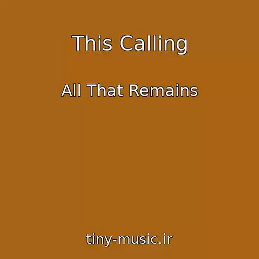 کاور آهنگ This Calling از All That Remains