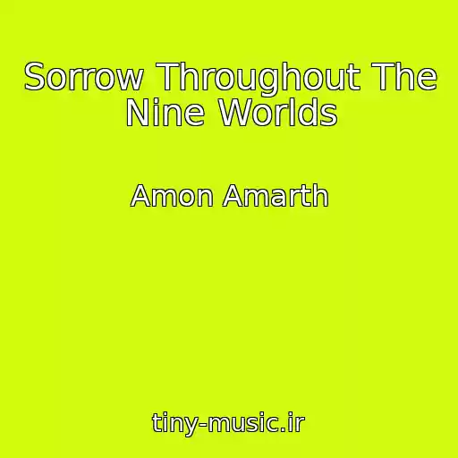 کاور آهنگ Sorrow Throughout The Nine Worlds از Amon Amarth