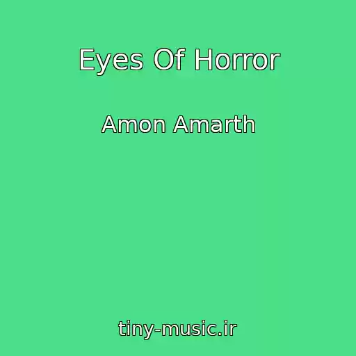 کاور آهنگ Eyes Of Horror از Amon Amarth
