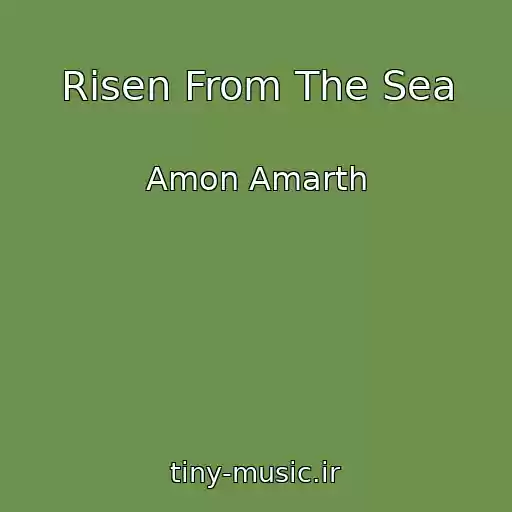 کاور آهنگ Risen From The Sea از Amon Amarth