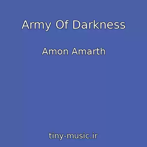 کاور آهنگ Army Of Darkness از Amon Amarth