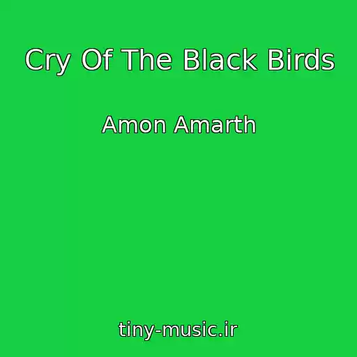 کاور آهنگ Cry Of The Black Birds از Amon Amarth