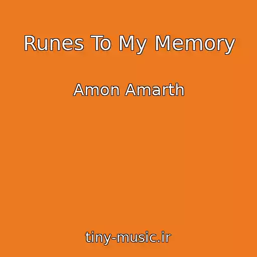 کاور آهنگ Runes To My Memory از Amon Amarth