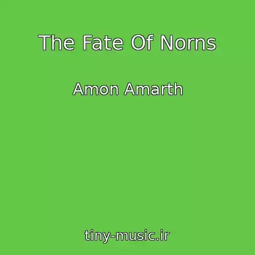 کاور آهنگ The Fate Of Norns از Amon Amarth