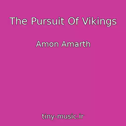 کاور آهنگ The Pursuit Of Vikings از Amon Amarth