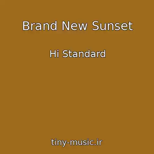 کاور آهنگ Brand New Sunset از Hi Standard
