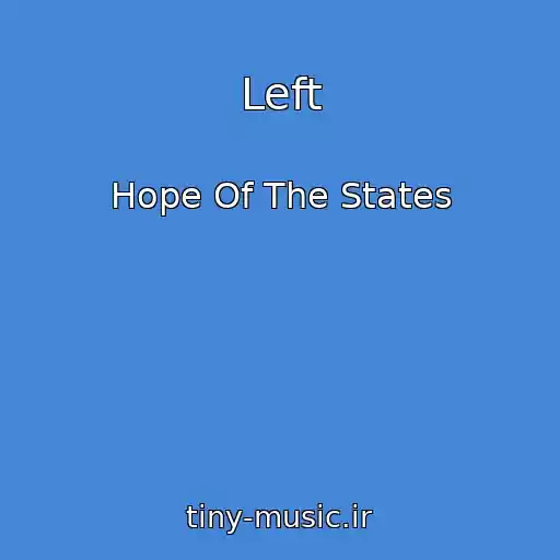 کاور آهنگ Left از Hope Of The States