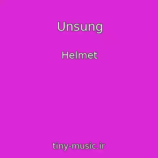 کاور آهنگ Unsung از Helmet