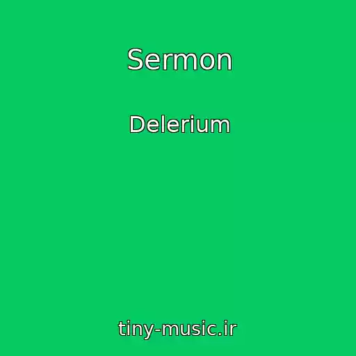 کاور آهنگ Sermon از Delerium