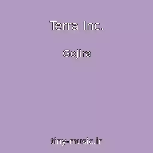 کاور آهنگ Terra Inc. از Gojira