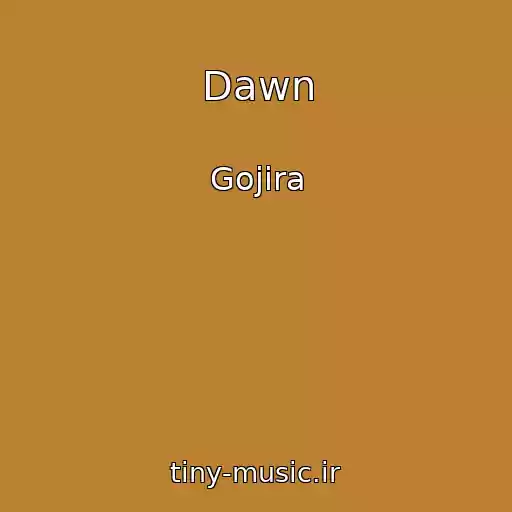 کاور آهنگ Dawn از Gojira