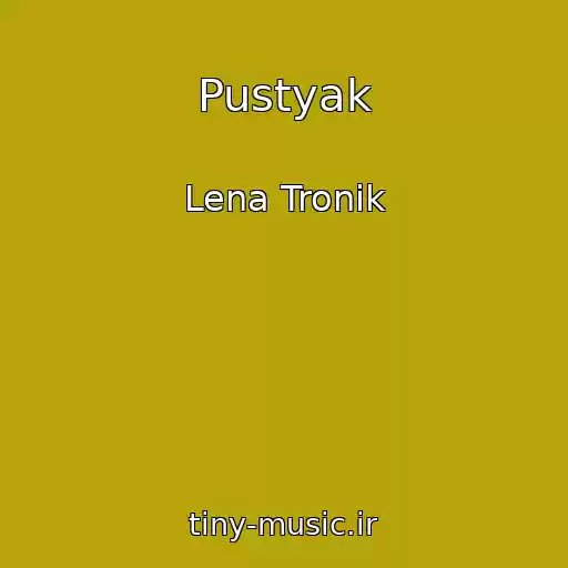 کاور آهنگ Pustyak از Lena Tronik