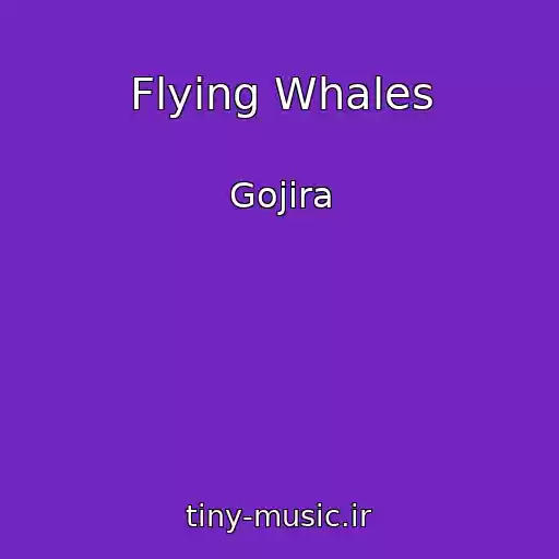 کاور آهنگ Flying Whales از Gojira
