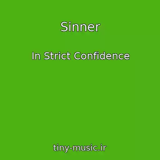 کاور آهنگ Sinner از In Strict Confidence