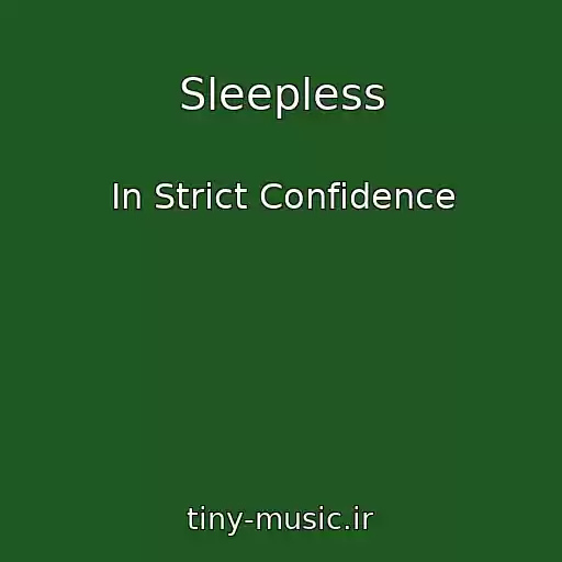 کاور آهنگ Sleepless از In Strict Confidence