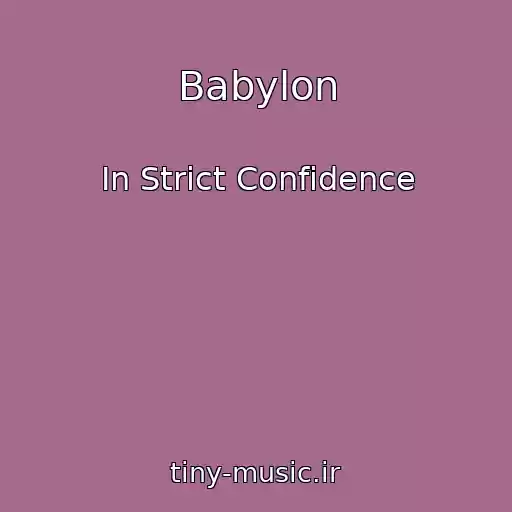 کاور آهنگ Babylon از In Strict Confidence