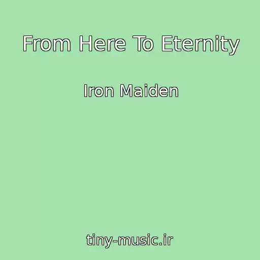 کاور آهنگ From Here To Eternity از Iron Maiden