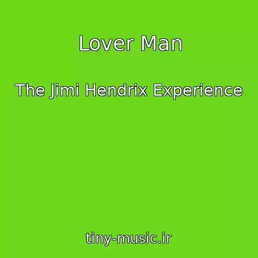 کاور آهنگ Lover Man از The Jimi Hendrix Experience