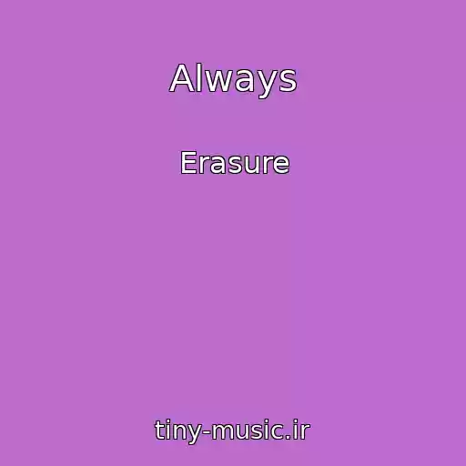 کاور آهنگ Always از Erasure