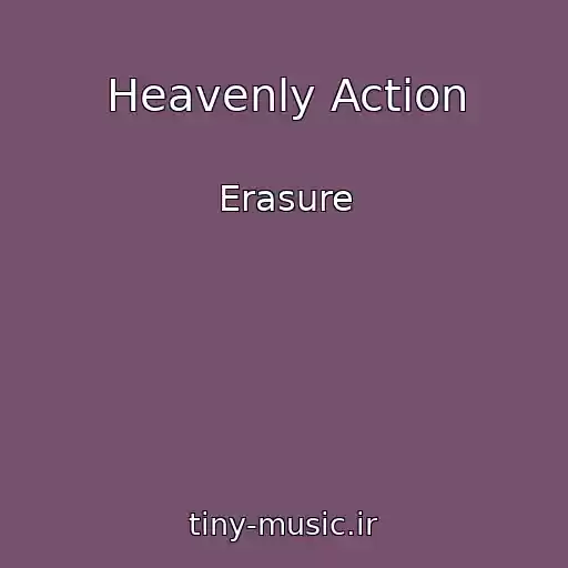 کاور آهنگ Heavenly Action از Erasure