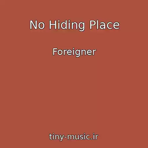 کاور آهنگ No Hiding Place از Foreigner