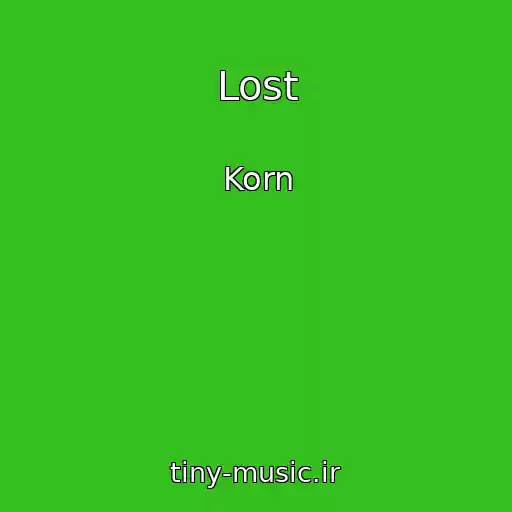 کاور آهنگ Lost از Korn