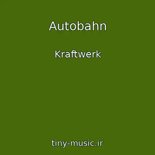 کاور آهنگ Autobahn از Kraftwerk