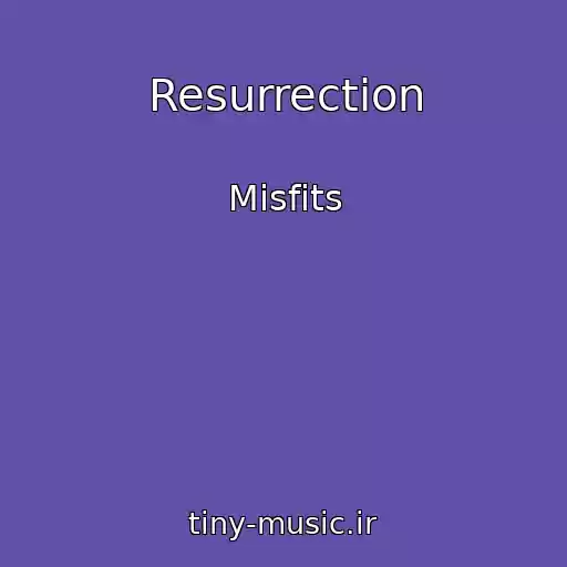 کاور آهنگ Resurrection از Misfits