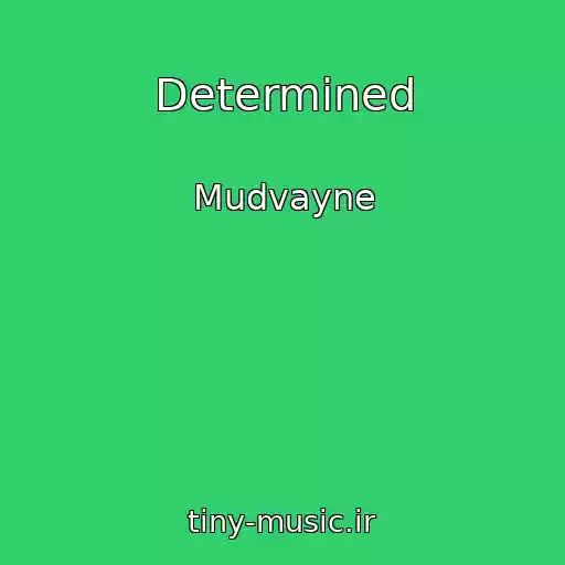 کاور آهنگ Determined از Mudvayne