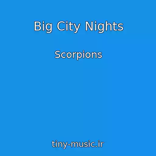 کاور آهنگ Big City Nights از Scorpions