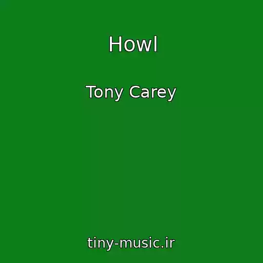 کاور آهنگ Howl از Tony Carey